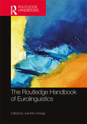 Routledge Handbook of Eurolinguistics