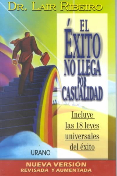 El Exito No Llega Por Casualidad