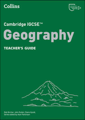 Cambridge IGCSE Geography Teachers Guide