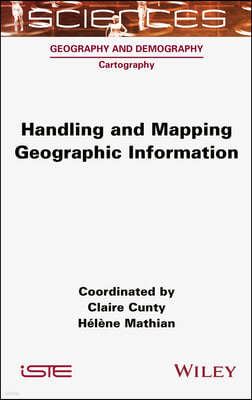 The Handling and Mapping Geographic Information