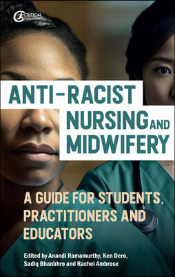 Anti-Racist Nursing and Midwifery