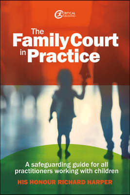 The Family Court in Practice