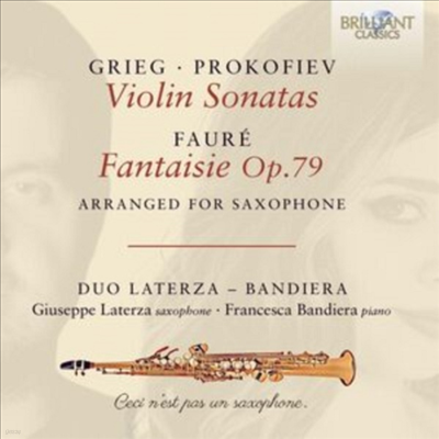 ׸, ǿ: ̿ø ҳŸ, : ȯ -   (Grieg, Prokofiev: Violin Sonatas, Faure: Fantaisie, Op. 79 - Arr. for Saxophone)(CD) - DUO Laterza-Bandiera