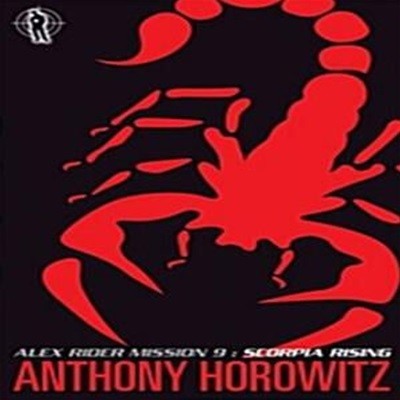 Scorpia Rising. by Anthony Horowitz