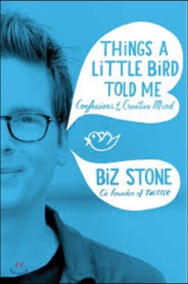Things a Little Bird Told Me