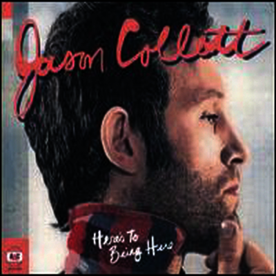 Jason Collett — Here's to Being Here 앨범 커버