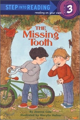 Step Into Reading 3 : The Missing Tooth