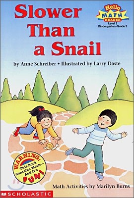 Scholastic Hello Math Reader Level 2 : Slower Than a Snail