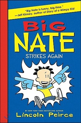 Big Nate Strikes Again