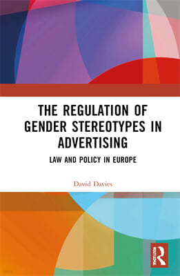 Regulation of Gender Stereotypes in Advertising