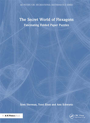 Secret World of Flexagons