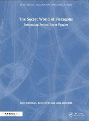 Secret World of Flexagons