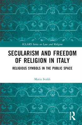 Secularism and Freedom of Religion in Italy