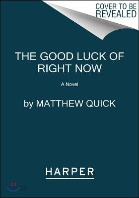 The Good Luck of Right Now