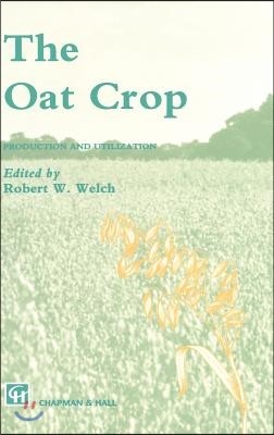 Oat Crop: Production and Utilization