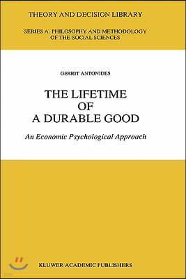 The Lifetime of a Durable Good: An Economic Psychological Approach