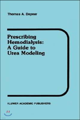 Prescribing Hemodialysis: A Guide to Urea Modeling