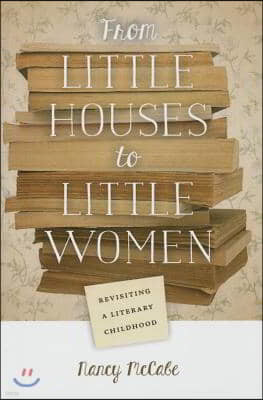 From Little Houses to Little Women