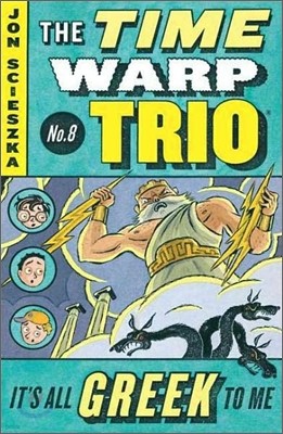 The Time Warp Trio #8 : It's All Greek to Me