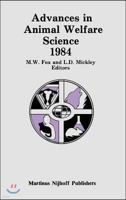 Advances in Animal Welfare Science 1984