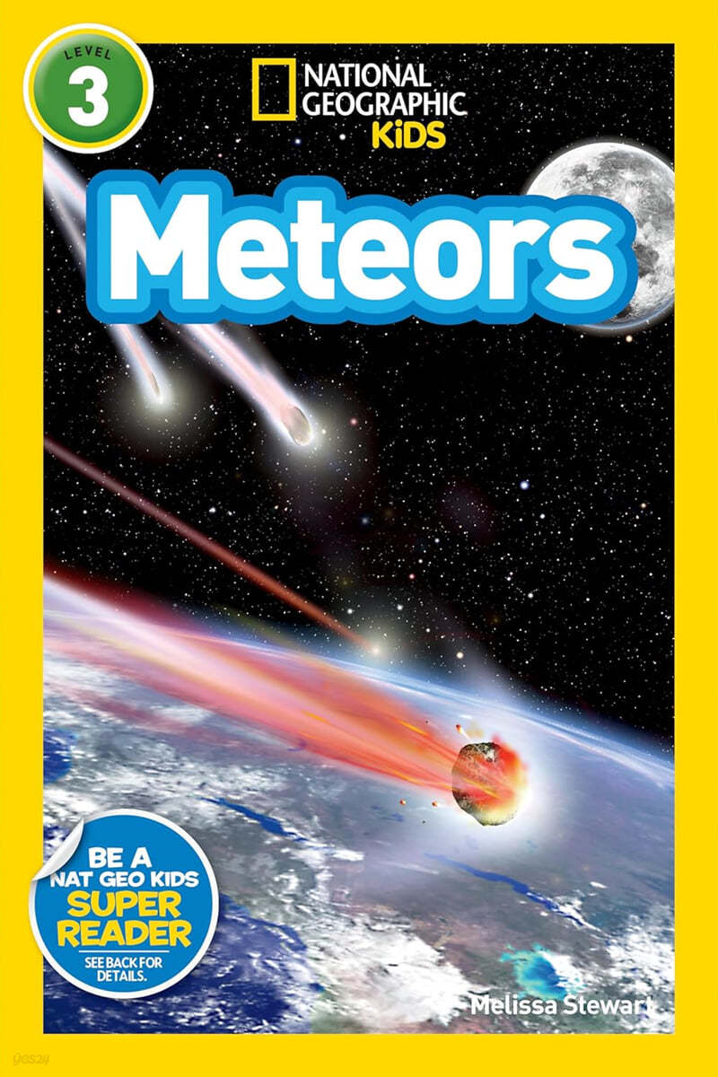 National Geographic Kids Readers Level 3 : Meteors