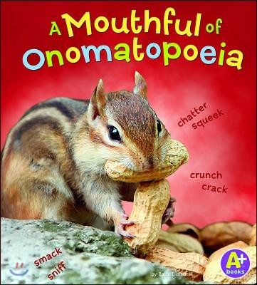 A Mouthful of Onomatopoeia