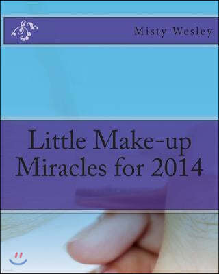 Little Make-up Miracles for 2014