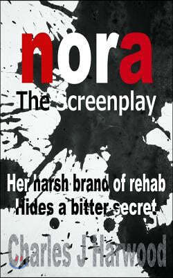 Nora the Screenplay