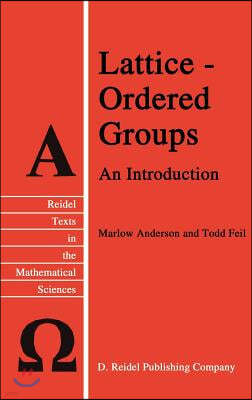 Lattice-Ordered Groups: An Introduction