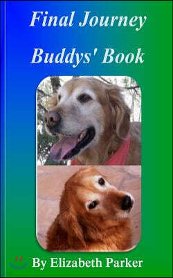 Createspace Independent Pub Final Journey: Buddys' Book