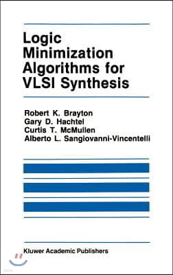 Logic Minimization Algorithms for VLSI Synthesis