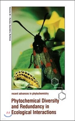 Phytochemical Diversity and Redundancy in Ecological Interactions