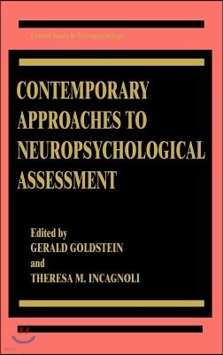 Contemporary Approaches to Neuropsychological Assessment