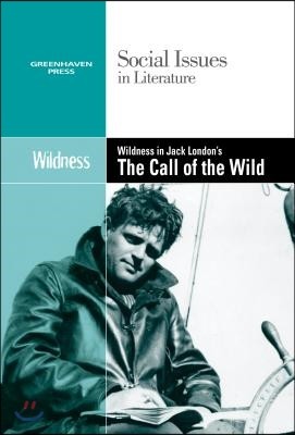 Wildness in Jack London's the Call of the Wild