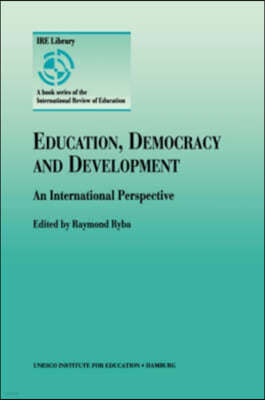 Education, Democracy and Development: An International Perspective