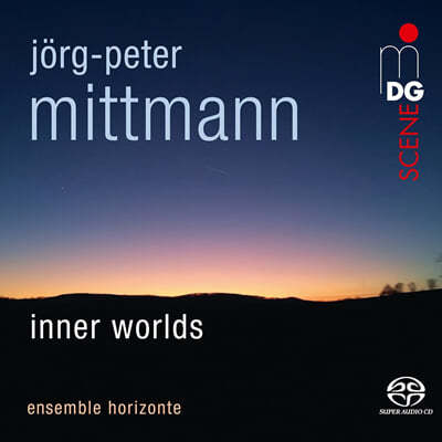 Ensemble Horizonte ܸũ- Ʈ ۰  Ρ (Mittmann: Inner Worlds)