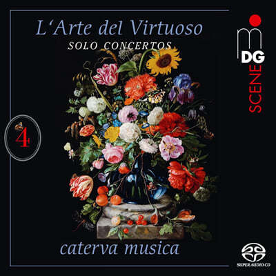 Caterva Musica   4 (L'Arte Del Virtuoso Vol.4: Solo Concertos)