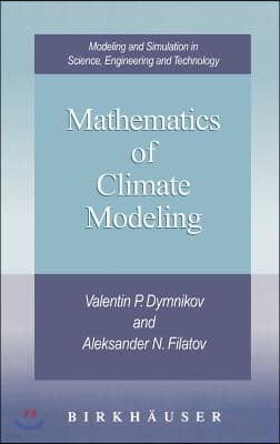 Mathematics of Climate Modeling