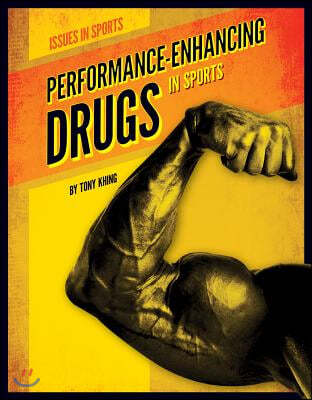 Performance-Enhancing Drugs in Sports