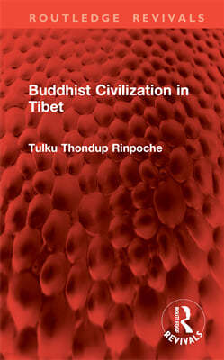 Buddhist Civilization in Tibet