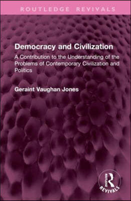 Democracy and Civilization