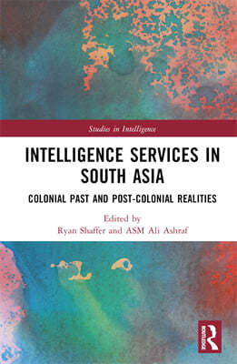 Intelligence Services in South Asia