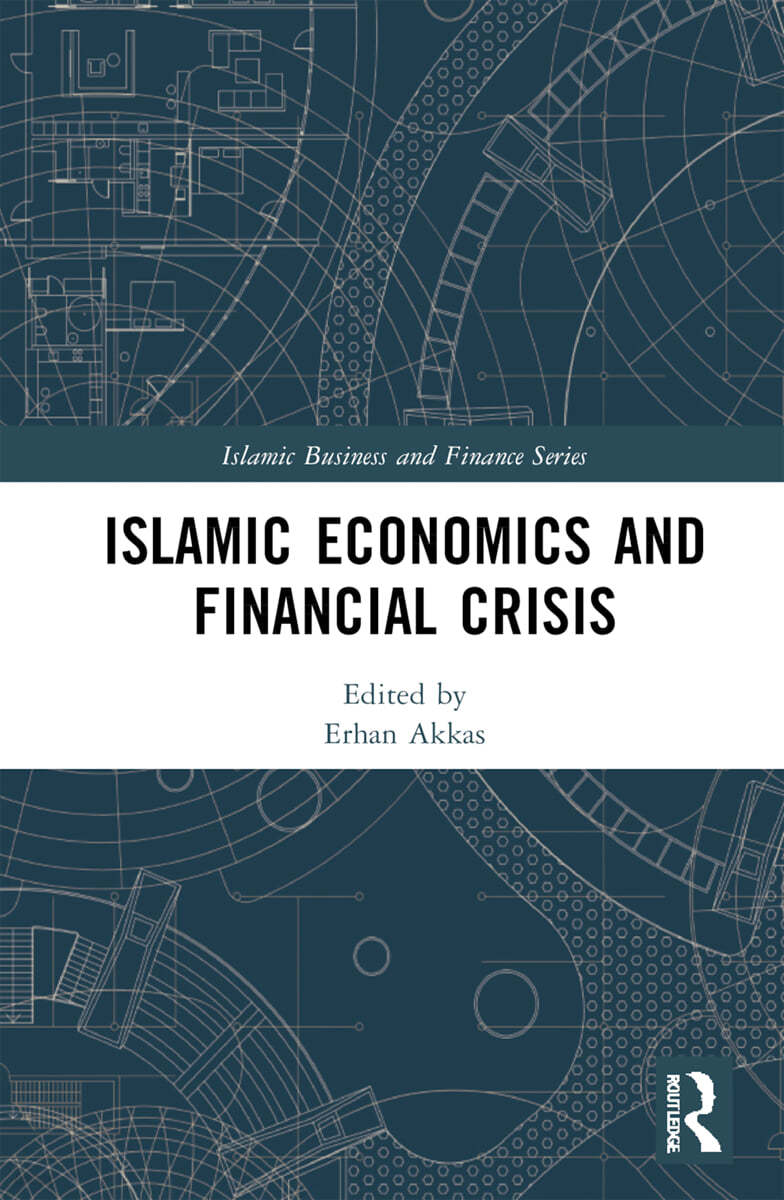 Islamic Economics and Financial Crisis