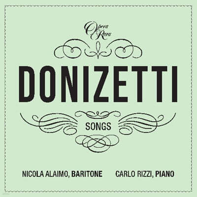 Nicola Alaimo / Carlo Rizzi Ƽ:  2 (Donizetti: Songs Vol. 2)