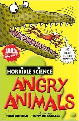 Horrible Science : Angry Animals