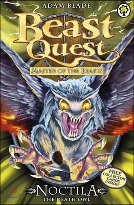 Beast Quest: 55: Noctila the Death Owl