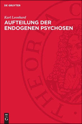 Aufteilung Der Endogenen Psychosen