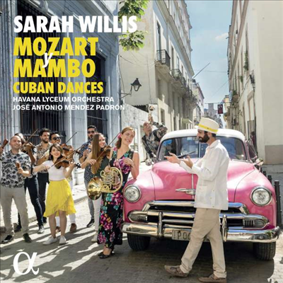 Sarah Willis — 모차르트 맘보 - 모차르트: 호른 협주곡 1 & 2번 (Mozart Y Mambo: Cuban Dances - Mozart: Horn Concertos Nos.1 & 2) - Sarah Willis 앨범 커버