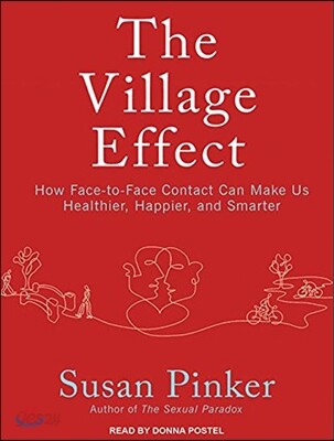 The Village Effect
