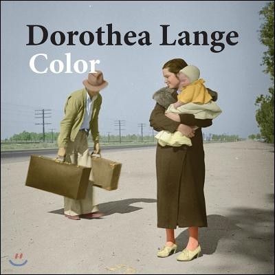 Dorothea Lange color: photography